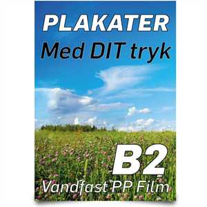 B2 Plakater 50 X 70 cm - PET Film